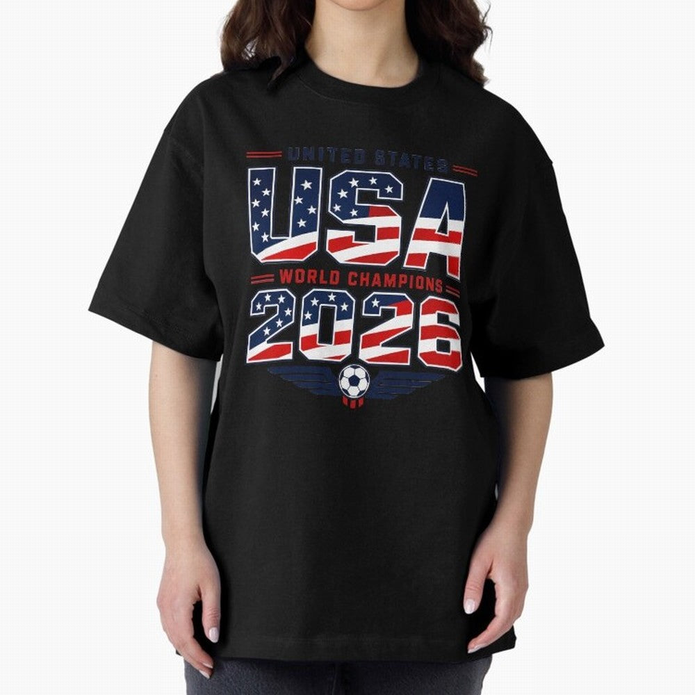USA World Champions 2026 ¨C Patriotic Soccer Fan Shirt Oversized T-Shirt Get Ready for FIFA World Cup 2026 Group Stage Celebrating CR7, Portugal, Spain and Germany Energy, Stadium Memories, Football Loyalty, International Chants and Championship