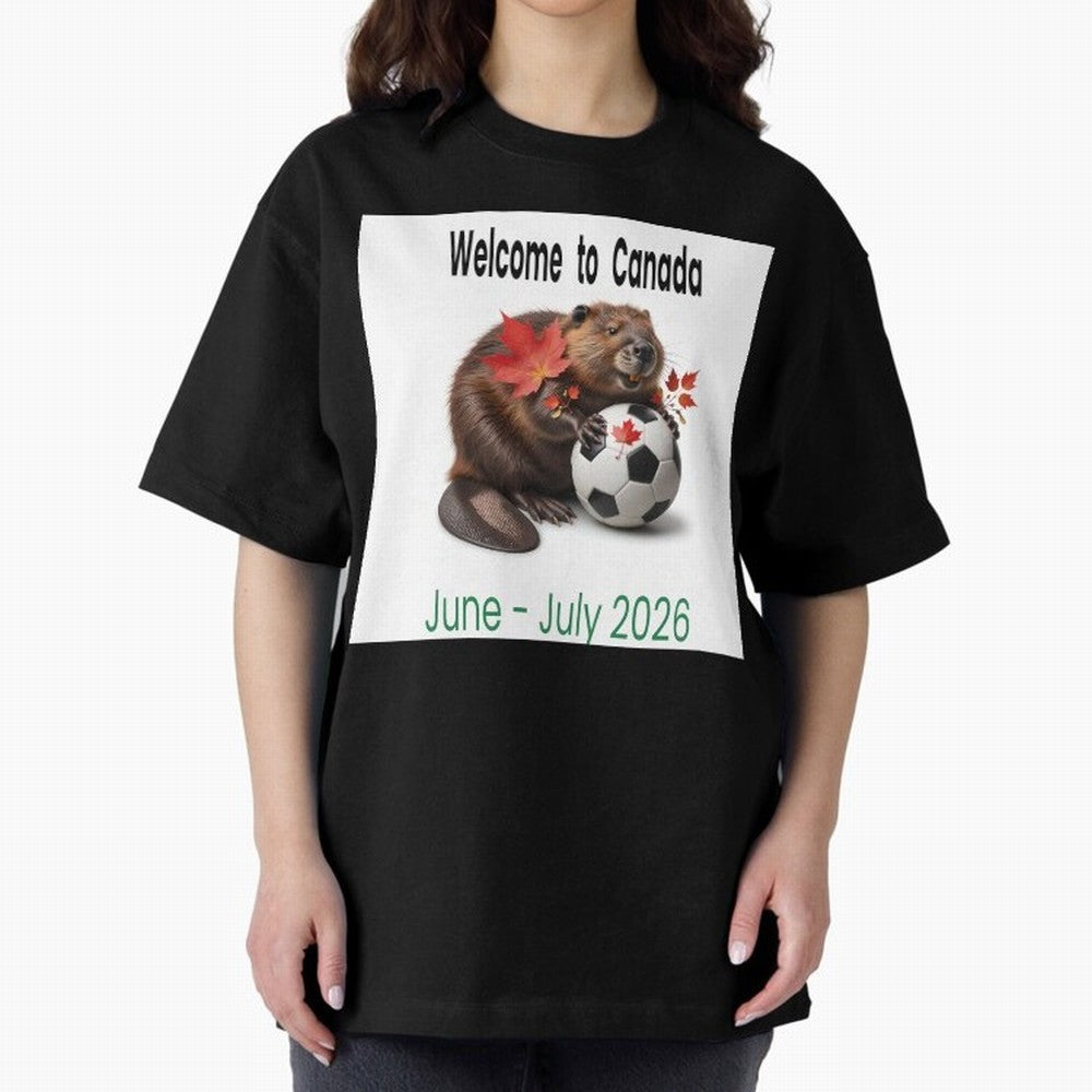 Welcome to Canada June July Soccer 2026 Oversized T-Shirt Refresh FIFA World Cup 2026 for Fans of Haaland and Mbappe and Argentina and Brazil, Bringing Vintage Soccer Flavor, Modern Football Stars, National Flags and Final Night Emotion; Built for