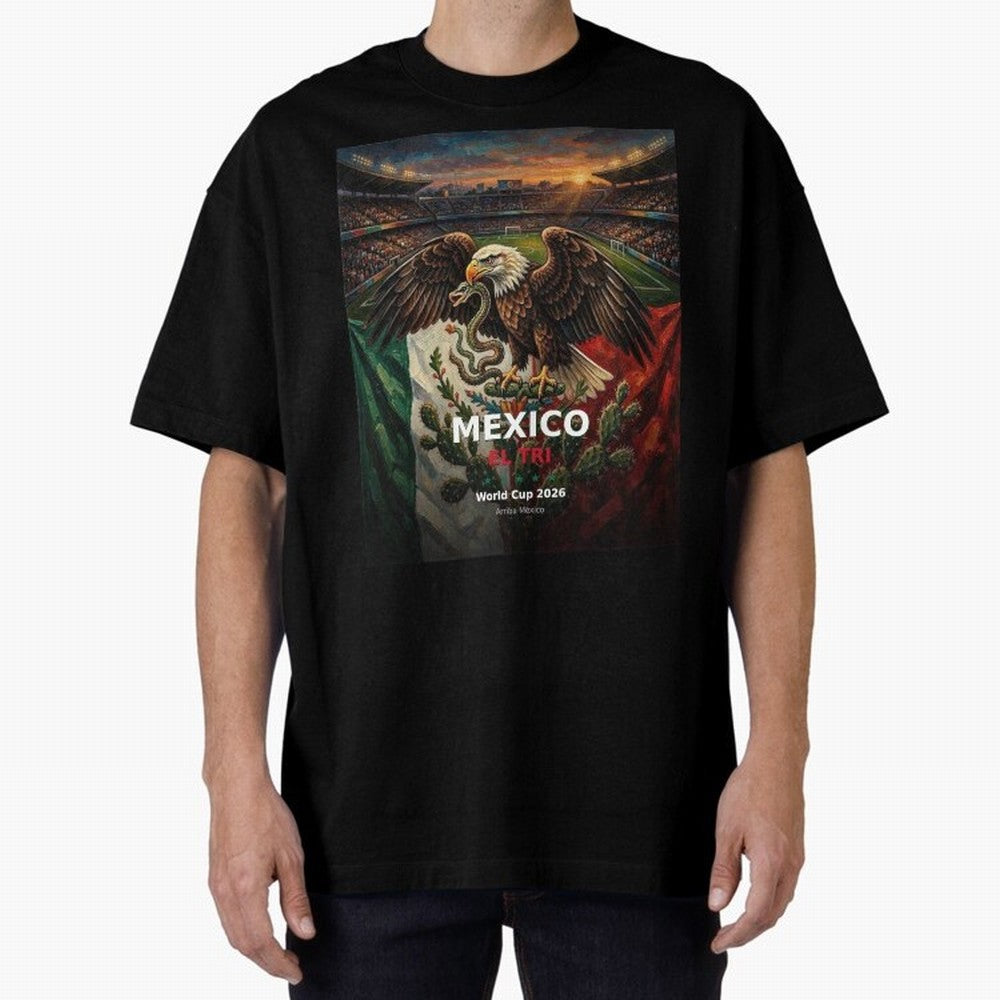 Mexico El Tri - World Cup 2026 Soccer Fan Tee Oversized T-Shirt Support Your Favorite Stars during Match Day Hype around FIFA World Cup 2026, Mbappe and Neymar, Argentina, France and Brazil, Goal Celebration Energy, Supporter Heritage, Football