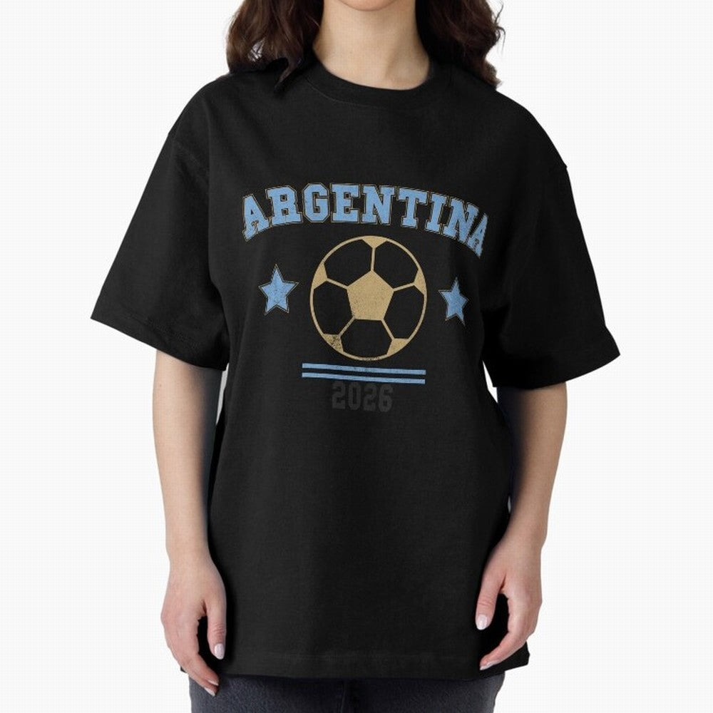 Argentina 2026 ¡ª Vintage Soccer Tee Oversized T-Shirt Join Supporters Worldwide for FIFA World Cup 2026 for Fans of Messi, Neymar and Mbappe and Argentina, France and Brazil, Bringing Champion Mindset, Group Stage Buzz, Knockout Tension and
