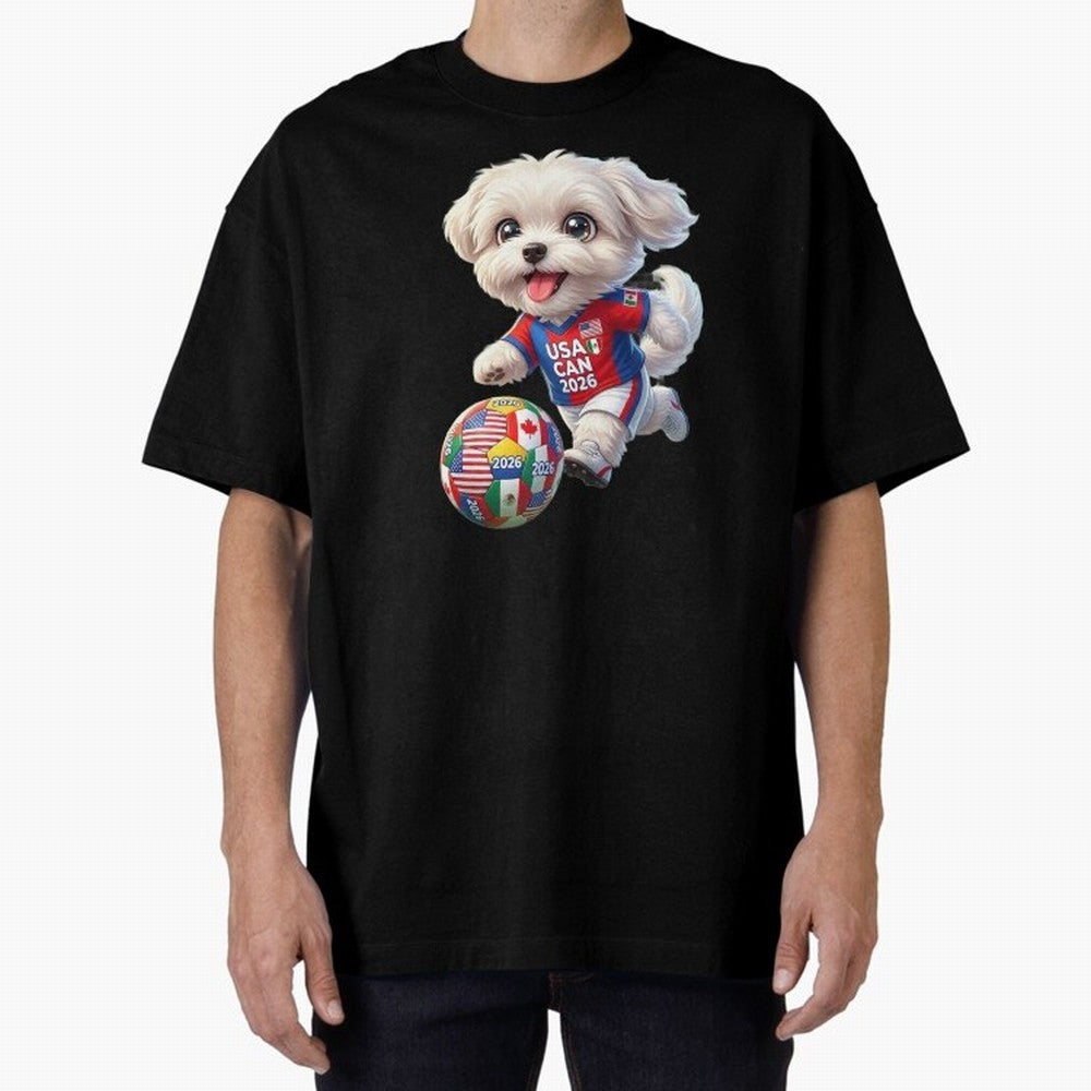 Cute Maltese Soccer Star - FIFA 2026 World Cup Edition Oversized T-Shirt Back Your Heroes with FIFA World Cup 2026 Connected to CR7 and Messi, England, France and Netherlands Energy, Goal Celebration Energy, Supporter Heritage, Football Icons and