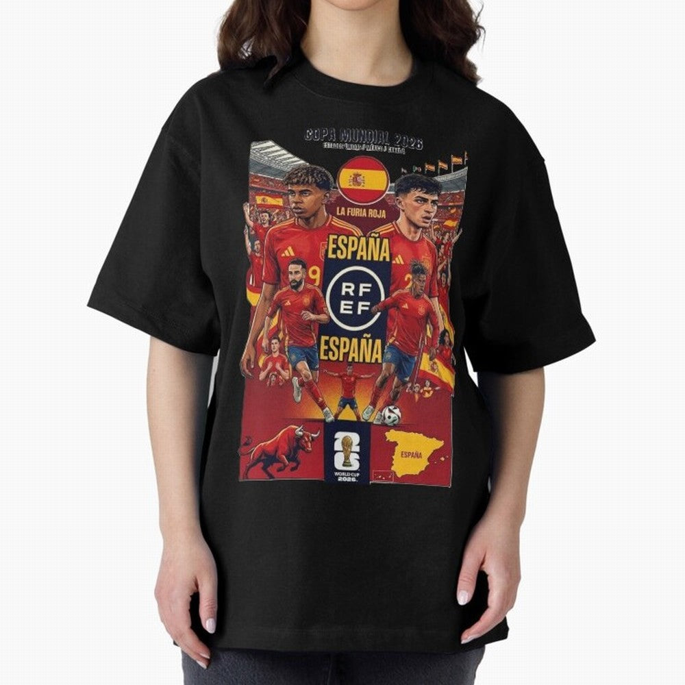 Spain 2026 ¨C La Furia Roja World Cup Poster Oversized T-Shirt Enjoy the Biggest Football Party of Global Football Passion for FIFA World Cup 2026 USA Canada Mexico, Driven by CR7 and Messi, Spain and Netherlands, Goal Celebration Energy, Supporter