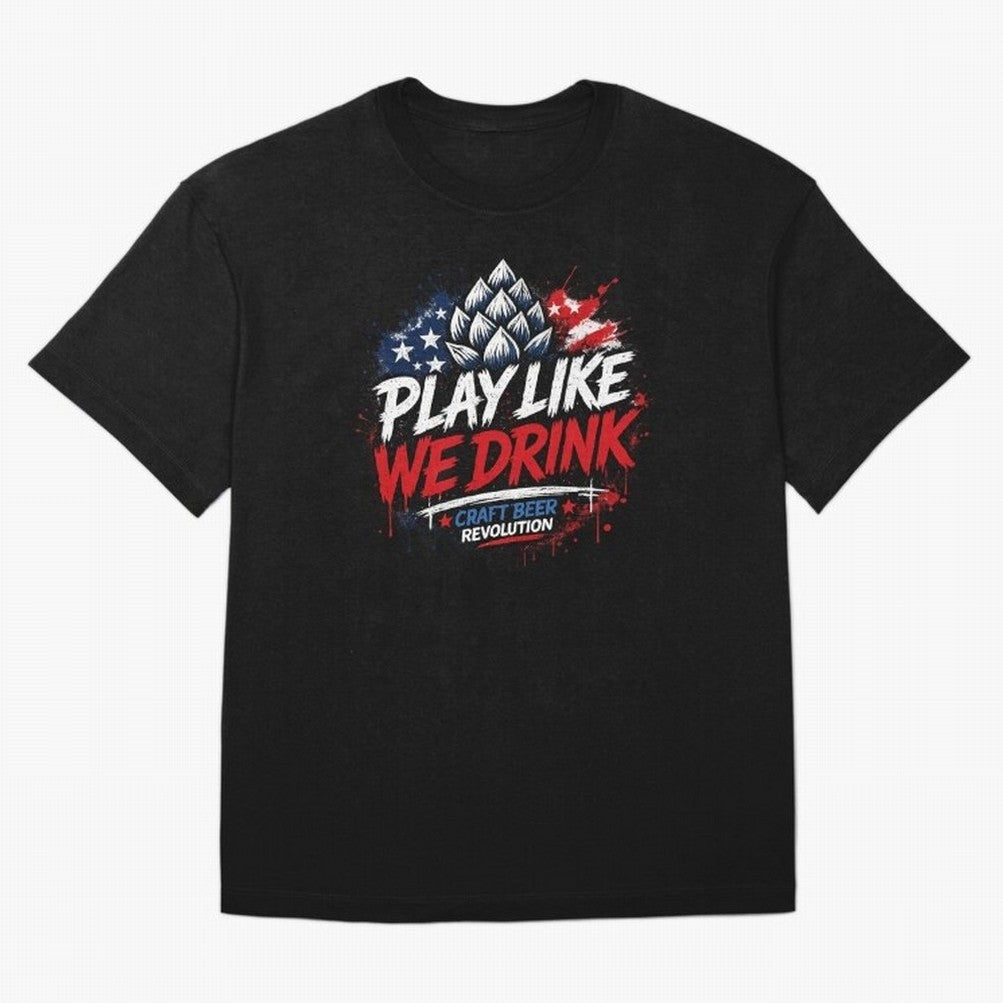 Play Like We Drink ¨C Craft Beer Revolution Oversized T-Shirt Show Passion for the Stars of FIFA World Cup 2026 Celebrating Cristiano Ronaldo, Haaland and CR7, Argentina Energy, Championship Spirit, Famous Goals, Roaring Crowds and International