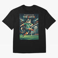 FIFA World Cup Mexico Oversized T-Shirt Fuel FIFA World Cup 2026 USA Canada Mexico Spirit, Centered on Spain, Neymar, Vintage Soccer Flavor, Modern Football Stars, National Flags and Final Night Emotion; Created for Match Day Parties, Soccer Gifts,