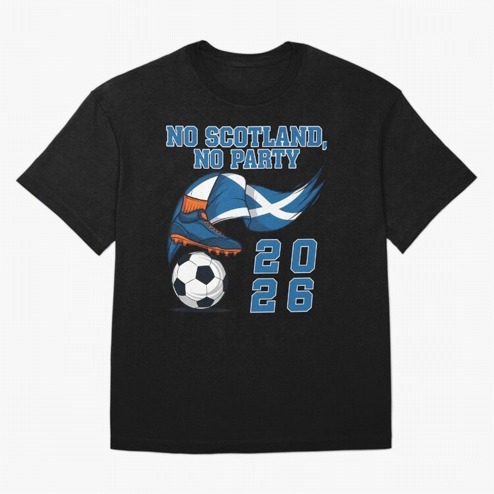 No Scotland No Party Scottish Tartan Army - World Cup 2026 Oversized T-Shirt Honor Champions and Dreams in Global Football Passion for FIFA World Cup 2026, Centered on Haaland and Mbappe, Brazil, Championship Spirit, Famous Goals, Roaring Crowds