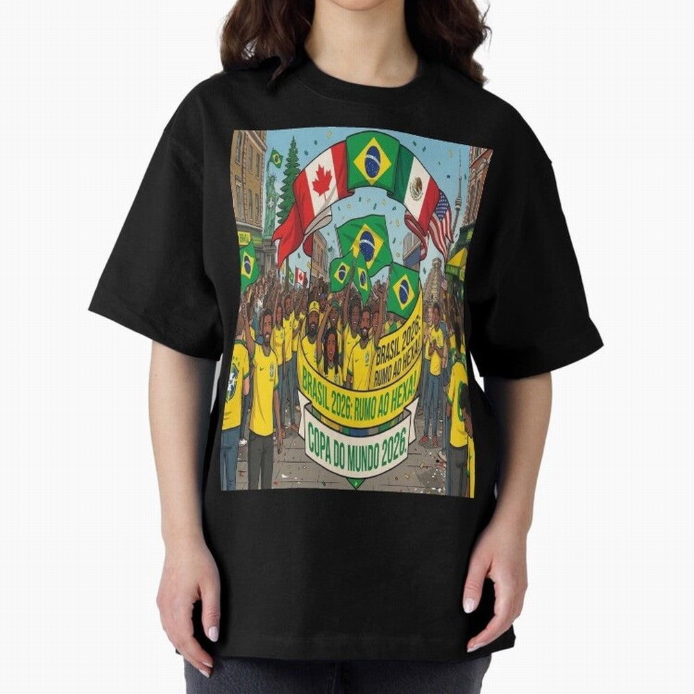Brazil World Cup 2026 Oversized T-Shirt Step into FIFA World Cup 2026 Made for Neymar, Haaland and Cristiano Ronaldo, Portugal Energy, Stadium Memories, Football Loyalty, International Chants and Championship Tradition; Built for Supporters Chasing